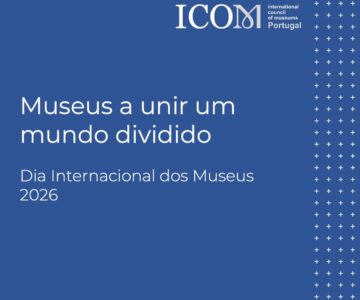 Dia Internacional dos Museus e a Noite Europeia dos Museus